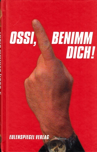 Ossi-benimm-dich